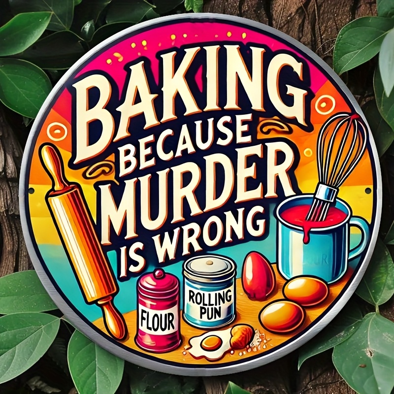 HD 주석 간판, 살인은 잘못된 행위이기 때문에 베이킹 - Kitchen Baking Wall Art 리뷰 및 가격
